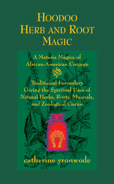 Hoodoo Herb and Root Magic - Book